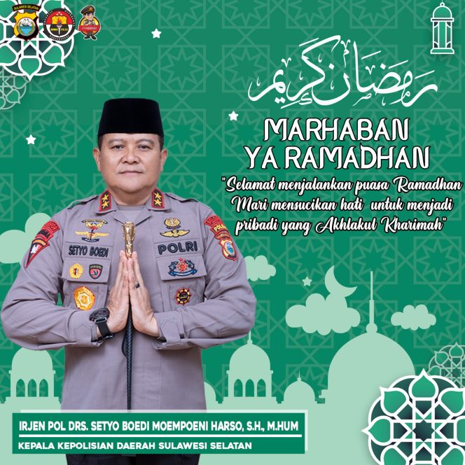 
 Kapolda Sulsel sampaikan Ucapan Selamat Menjalankan Ibadah Puasa